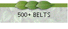 500+ BELTS