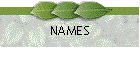NAMES