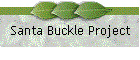 Santa Buckle Project