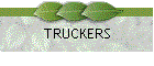 TRUCKERS